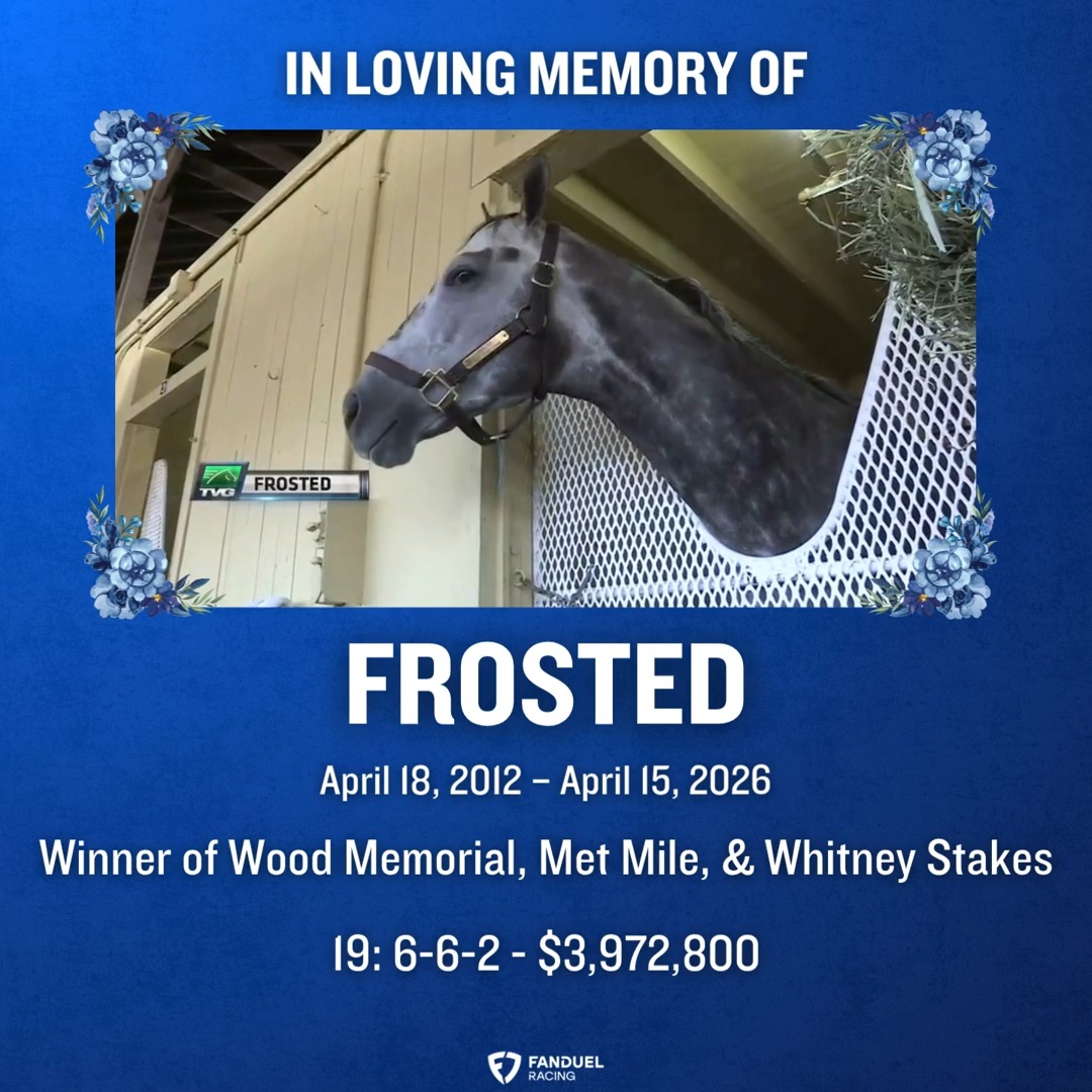 Condolences to all who loved the beautiful FROSTED.