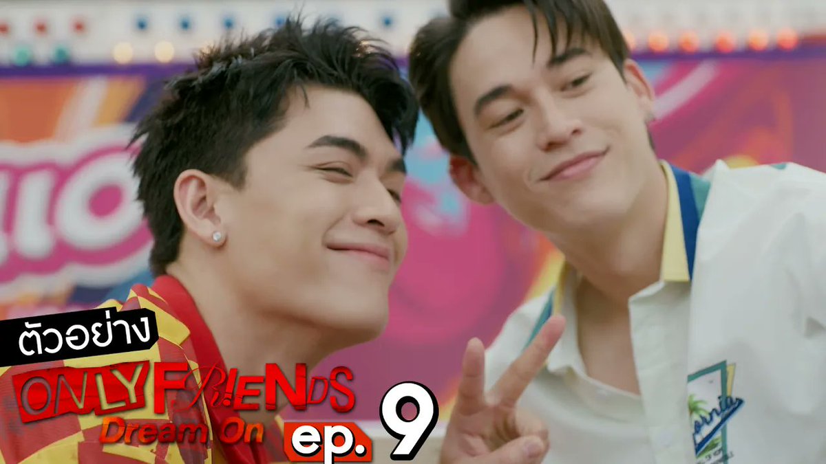 ตัวอย่าง ONLY FRIENDS : DREAM ON | EP.9 "ONLY FRIENDS : DREAM ON" 🎭 ทุกวันศุกร์ เวลา 20:30 น. ดูทีวี ช่องวัน31 ดูย้อนหลัง แอป oneD ที่เดียว เวลา 21:30 น. #OnlyFriendsDreamOnEP8 #OnlyFriendsDreamOn #GMMTV Earth Pirapat 🌏 น้องลูกดีน คนดีคนเดิม เพิ่มเติมอร่อยมาก OLFDREAMON JWR Gawin Caskey อู๋ท้าน้าบูน บูมที่ไม่ดื้อ