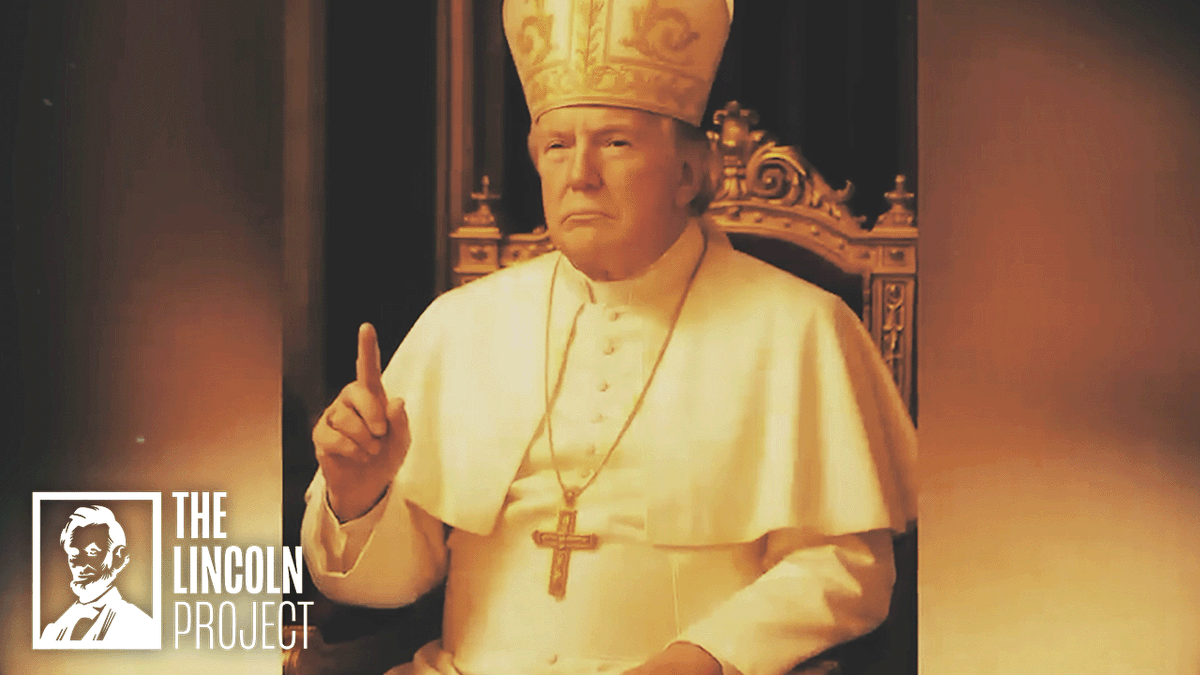 Trump for Pope 2026.