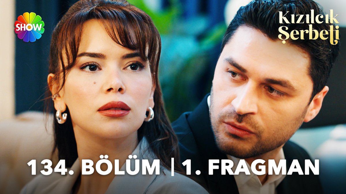 #KızılcıkŞerbeti 134. Bölüm Fragmanı: