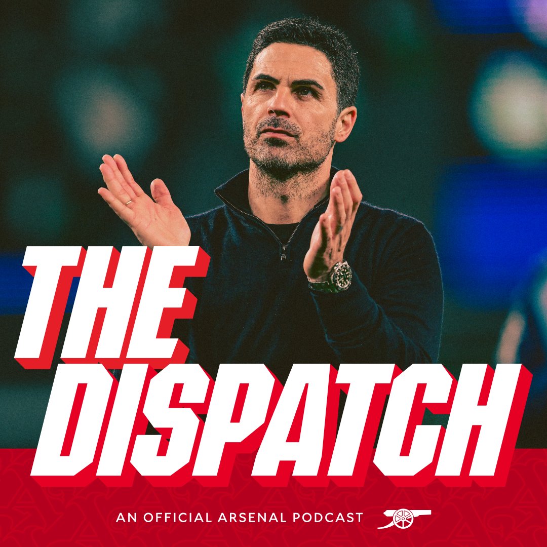 ✨ UCL progression ⚡️ A new series on The Arsenal 🔜 Looking ahead to Sunday Episode 24 of The Dispatch is now live 🎧
