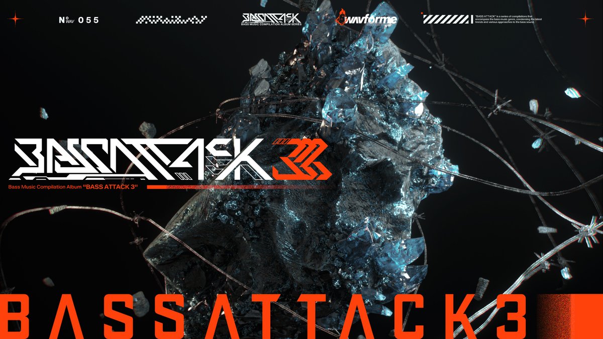 【New Release ①】 🔥─ BASS ATTACK 3 ─🔥 “Bass Music Compilation” 攻撃的なドロップから緻密に構築されたサウンドデザインまで網羅した13曲、Bass Musicの祭典第3弾! 2026.04.26 M3 2026春 第二展示場 サ-23ab“wavforme” #M3春 #M3春2026 #wavforme