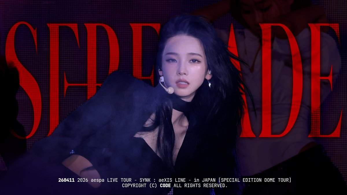 260411 에스파 카리나 Serenade @ 2026 aespa LIVE TOUR - SYNK : aeXIS LINE - in JAPAN [SPECIAL EDITION DOME TOUR] 🎥 #카리나 #Karina #에스파 #aespa