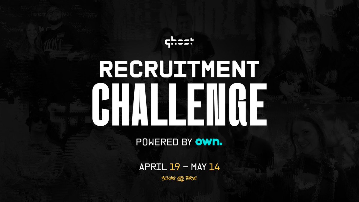 Ghost Gaming Recruitment Challenge powered by Own. April 19 to May 14. Take part in weekly challenges, climb the leaderboard, and compete to become the next Ghost creator. Open to all creators. Use #GhostRC and tag Own. in your submissions.