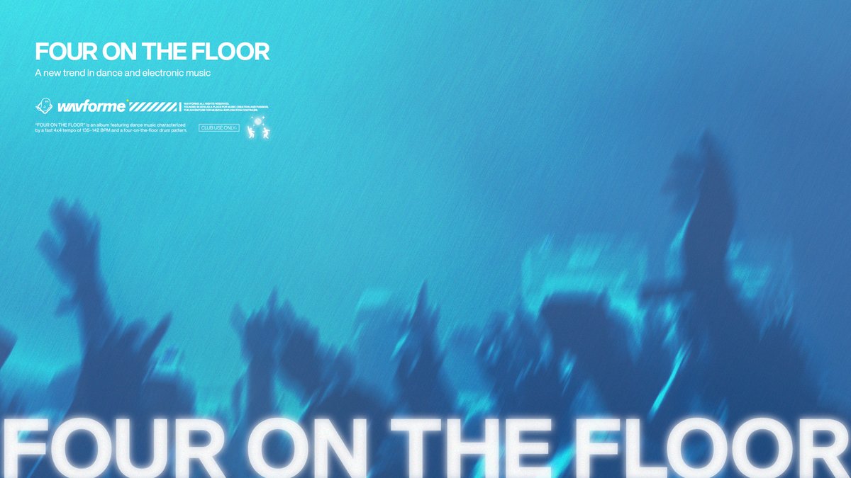 【New Release ②】 🪩─ FOUR ON THE FLOOR ─🪩 “4×4 Dance & Electronic Compilation ” 4×4グルーヴに焦点を当て、クラブシーンの熱量を凝縮した新コンピレーションが誕生! 2026.04.26 M3 2026春 第二展示場 サ-23ab“wavforme” #M3春 #M3春2026 #wavforme
