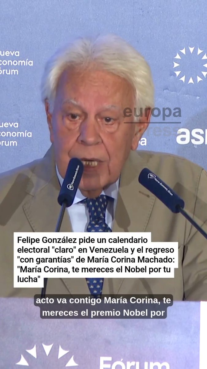 "María Corina, te mereces el Nobel por tu lucha". Felipe González pide un calendario electoral "claro" en Venezuela y el regreso "con garantías" de María Corina Machado