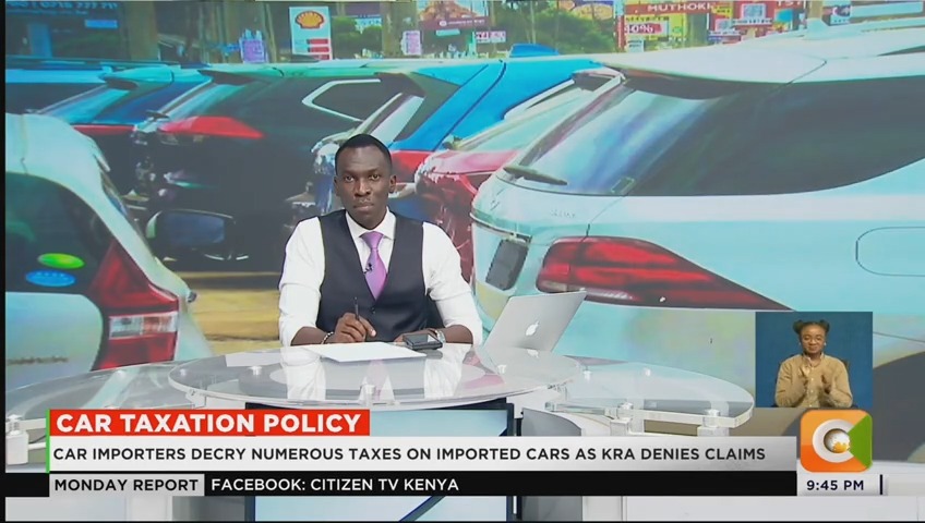 Car Taxation Policy: More pain for new car owners Car importers decry numerous taxes on imported cars as KRA denies claims #CitizenMondayReport