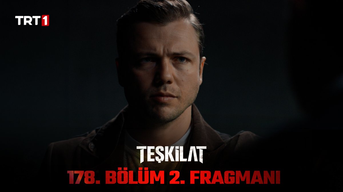 “Ve Teşkilat harekete geçti!” 178. Bölüm 2. Fragmanı Sizlerle! Teşkilat yeni bölümüyle pazar saat 20.00’de TRT 1’de!