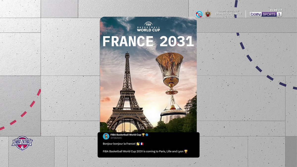 🏀 #NBAExtra 🏆 La France accueillera la Coupe du Monde de basket 2031 !
