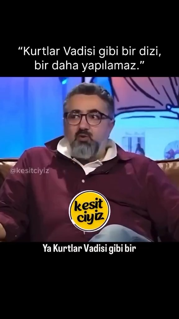Serdar Ali Çelikler: “Kurtlar Vadisi gibi bir dizi, bir daha yapılamaz.”