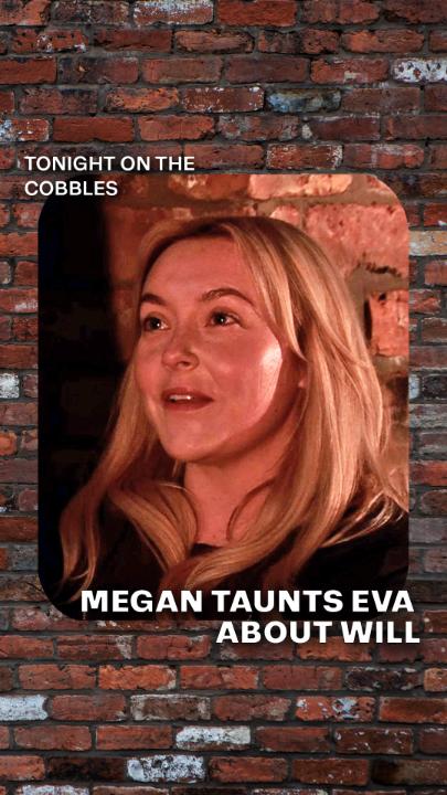 Megan is really pushing Eva to her limits. #corrie