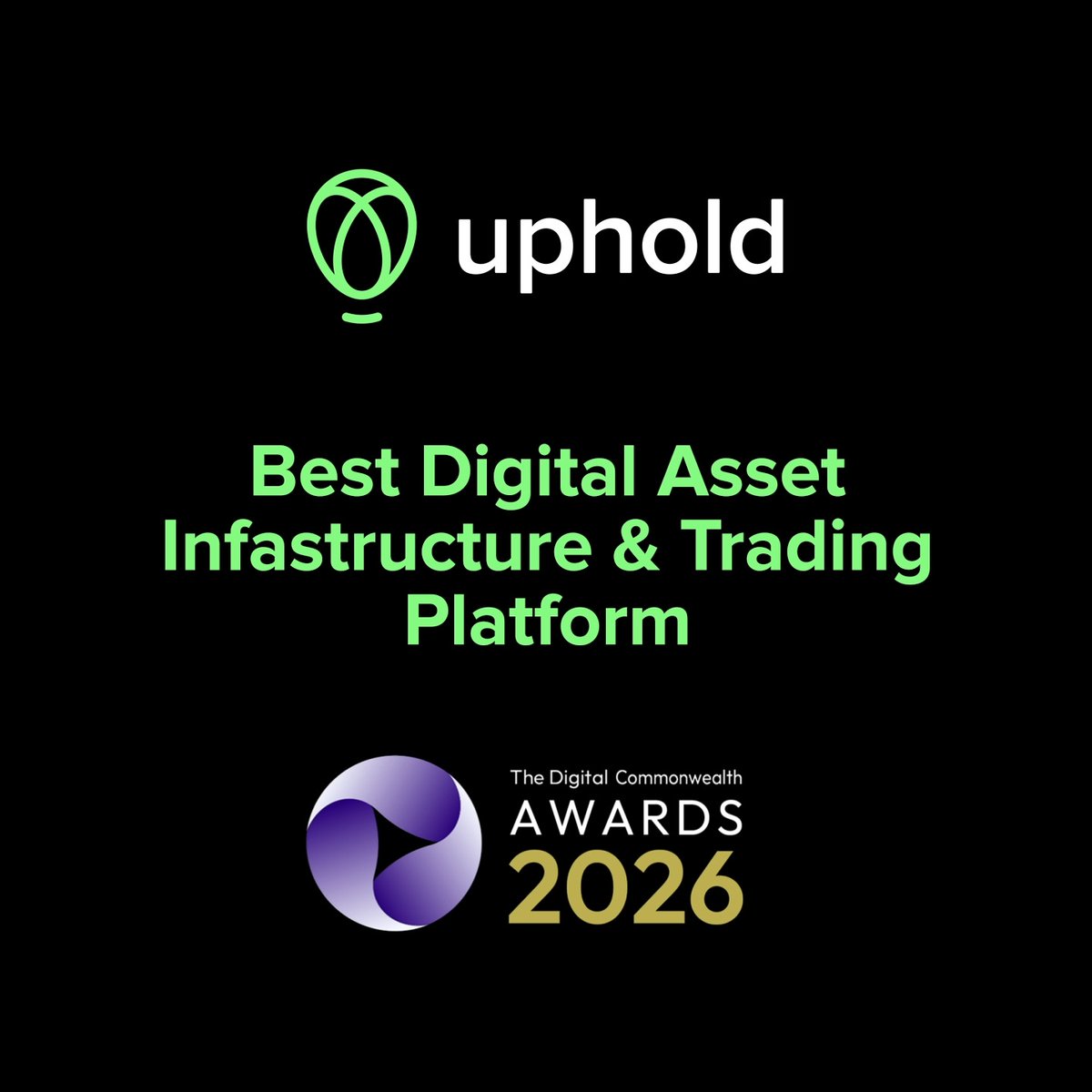 We're proud to be named Best Digital Asset Infrastructure &amp; Trading Platform at The Digital Commonwealth Awards 🏆 This award honors platforms excelling in liquidity, security, and compliance. Experience the award-winning difference on Uphold.