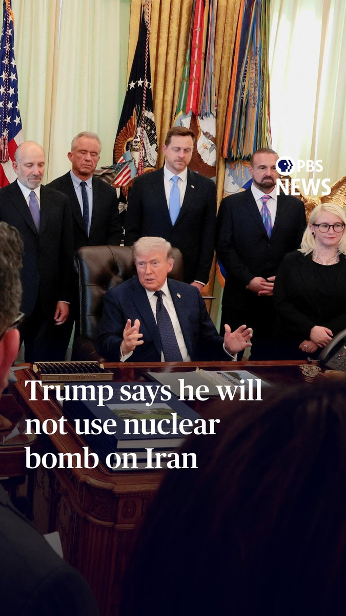 President Donald Trump said Thursday that he wouldn’t use a nuclear weapon in Iran and that nobody should be allowed to use them. “We don't need it. Why do I need it? Why would a stupid question like that be asked? Why would I use a nuclear weapon where we've totally in a very conventional way decimated them without it,” Trump said in a response to a question by PBS News’ Liz Landers. “A nuclear weapon should never be allowed to be used by anybody,” he added. Trump has often said that preventing Iran from getting a nuclear weapon is one of the reasons for launching the nearly two-month war. “You cannot give Iran a nuclear weapon. This is all about a nuclear weapon. They cannot have the nuclear bomb, and they're not going to have the nuclear bomb,” Trump said during his appearance Thursday in the Oval Office. Earlier this month, the president threatened that a “whole civilization will die” if Iran didn’t concede to his deadline to make a deal. Trump pulled back from that threat, leading to a temporary ceasefire.