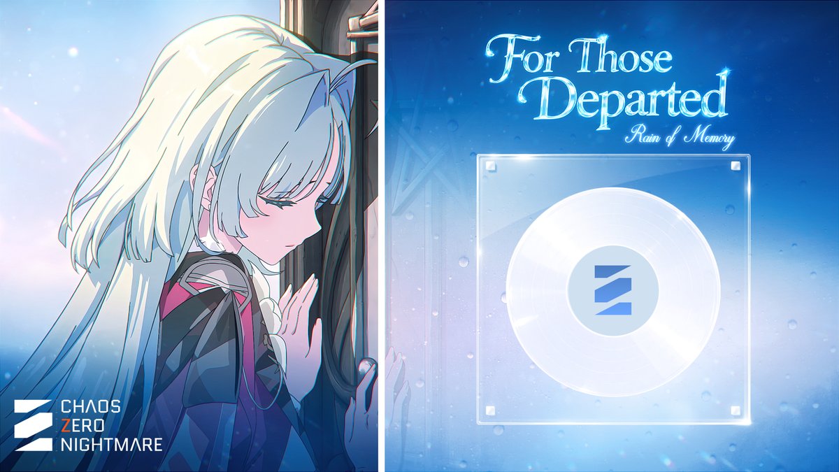 ◤Heidemarie Release Commemorative OST 「For Those Departed: Rain of Memory」 Out Now!◢ Listen now! 🎼 Listen: 🎤Vocal: DovIvI #ChaosZeroNightmare #Heidemarie