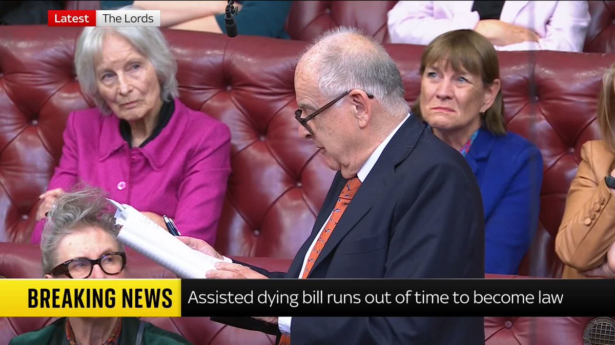 BREAKING: The assisted dying bill has run out of time for debate in the House of Lords and will fall 📺 Sky 501, Virgin 602, Freeview 233, and YouTube