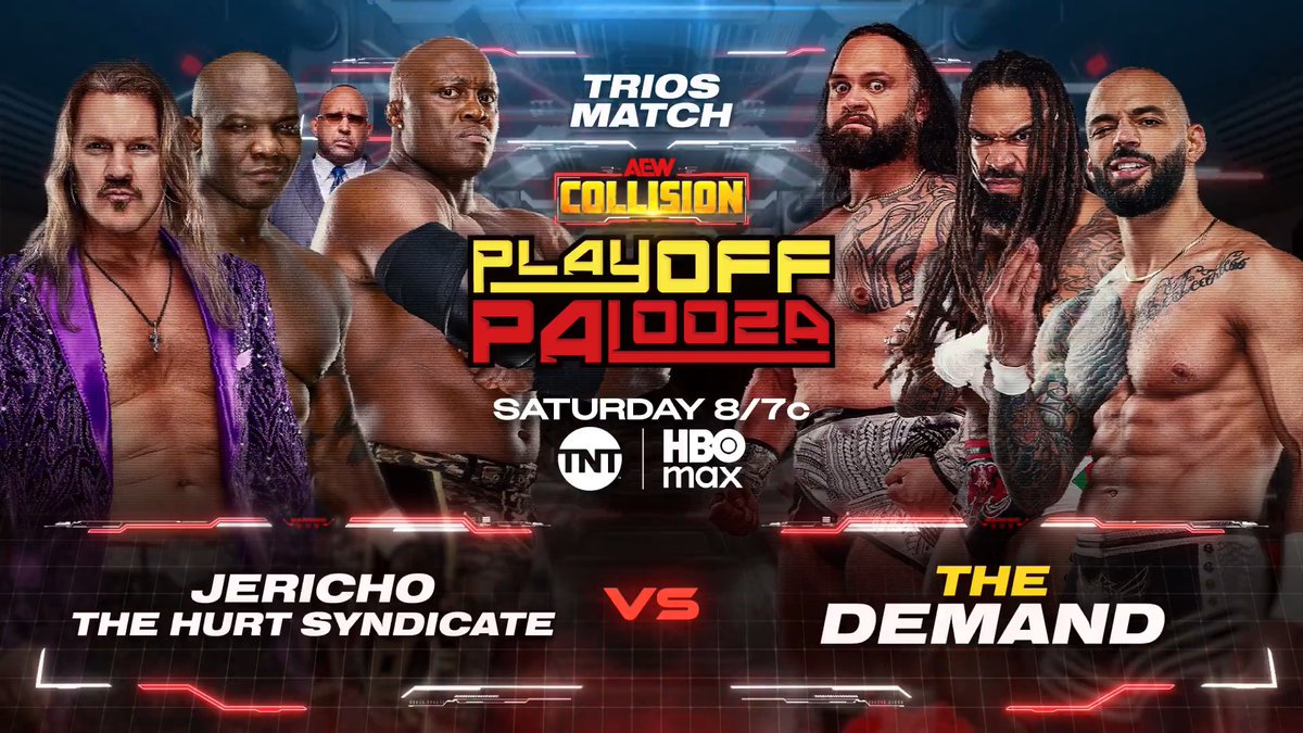 #AEWCollision Playoff Palooza 8/7c on TNT + HBO Max Tomorrow, 4/25! Chris Jericho/Bobby Lashley/Shelton J. Benjamin vs Lightskin Kingpin/B I S H O P K A U N 🇨🇲/Toa Liona The Hurt Syndicate will team with Jericho to COLLIDE against a common enemy in The Demand, TOMORROW!