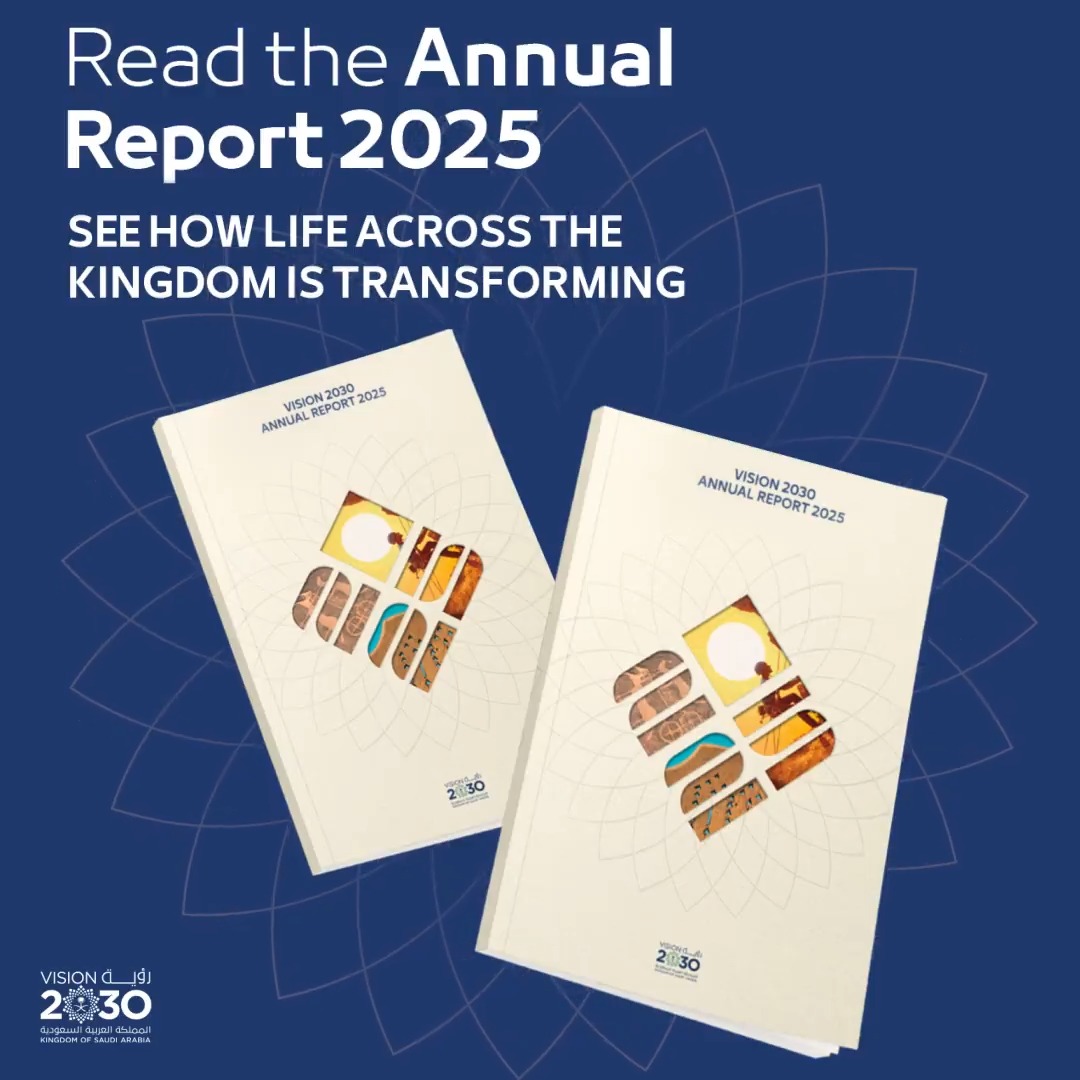 Progress you can see. Explore the Vision 2030 Annual Report for 2025. Discover more: