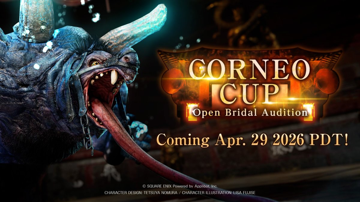 Event Coming Soon The Corneo Cup: Open Bridal Audition will be held! Get a sneak peek at the upcoming events scheduled to begin Apr. 29 7:00 PM PDT and the gear being added! #FF7EverCrisis
