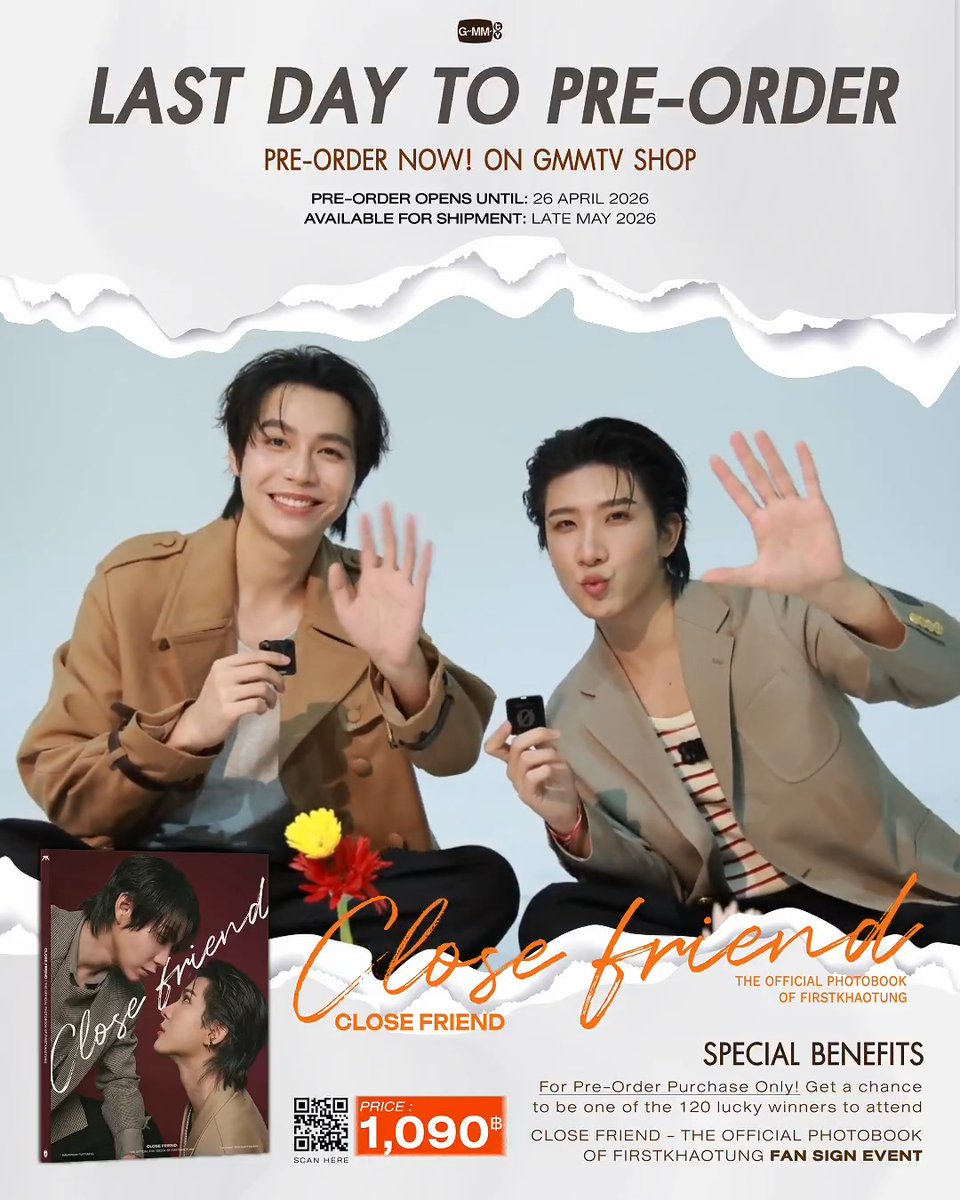 วันนี้พรีออเดอร์โฟโต้บุ๊ค CLOSE FRIEND ของเฟิร์สข้าวตัง วันสุดท้ายแล้ว และอย่าลืมไปลุ้นสิทธิ์ Fan Sign กันน้า สั่งซื้อที่นี่ / Order Here #CLOSEFRIENDxFirstKhaotung #เฟิร์สข้าวตัง #FirstKhaotung #GMMTV