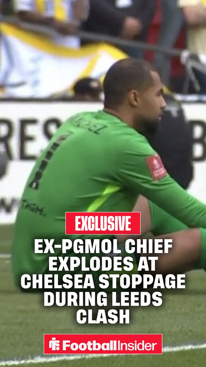 ๐คฌ "Something ๐๐๐๐ be done" - Ex-PGMOL chief KEITH HACKETT explodes at Chelsea stoppage during Leeds clash in FA Cup semi-final.