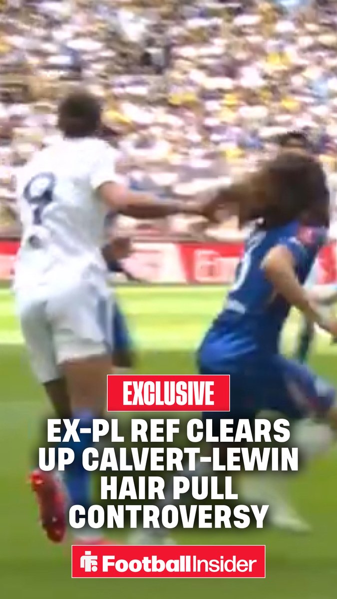 🚨 Ex-FIFA ref KEITH HACKETT clears up Dominic Calvert-Lewin hair pull controversy in Chelsea vs Leeds clash.