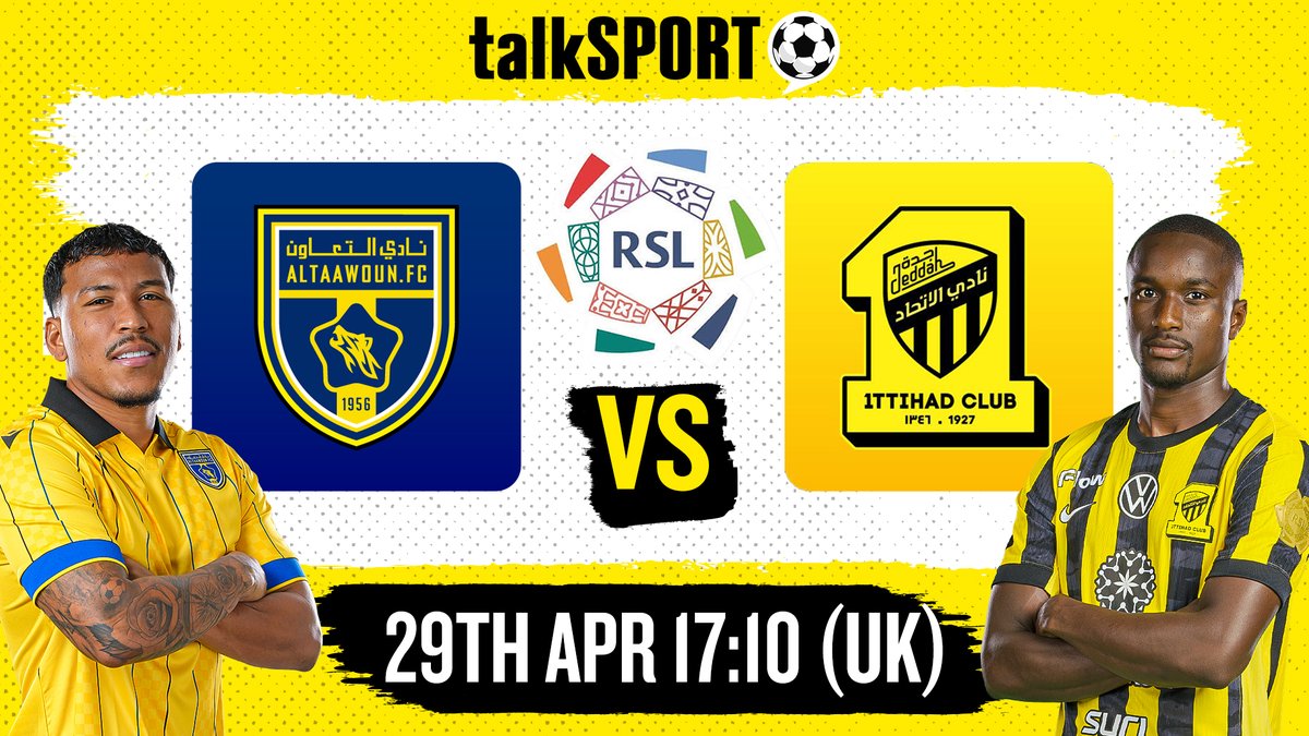 Watch Al Taawoun v Al Ittihad in the Roshn Saudi League. Live with talkSPORT on YouTube this Wednesday 29th April at 17:10 (UK). 📺