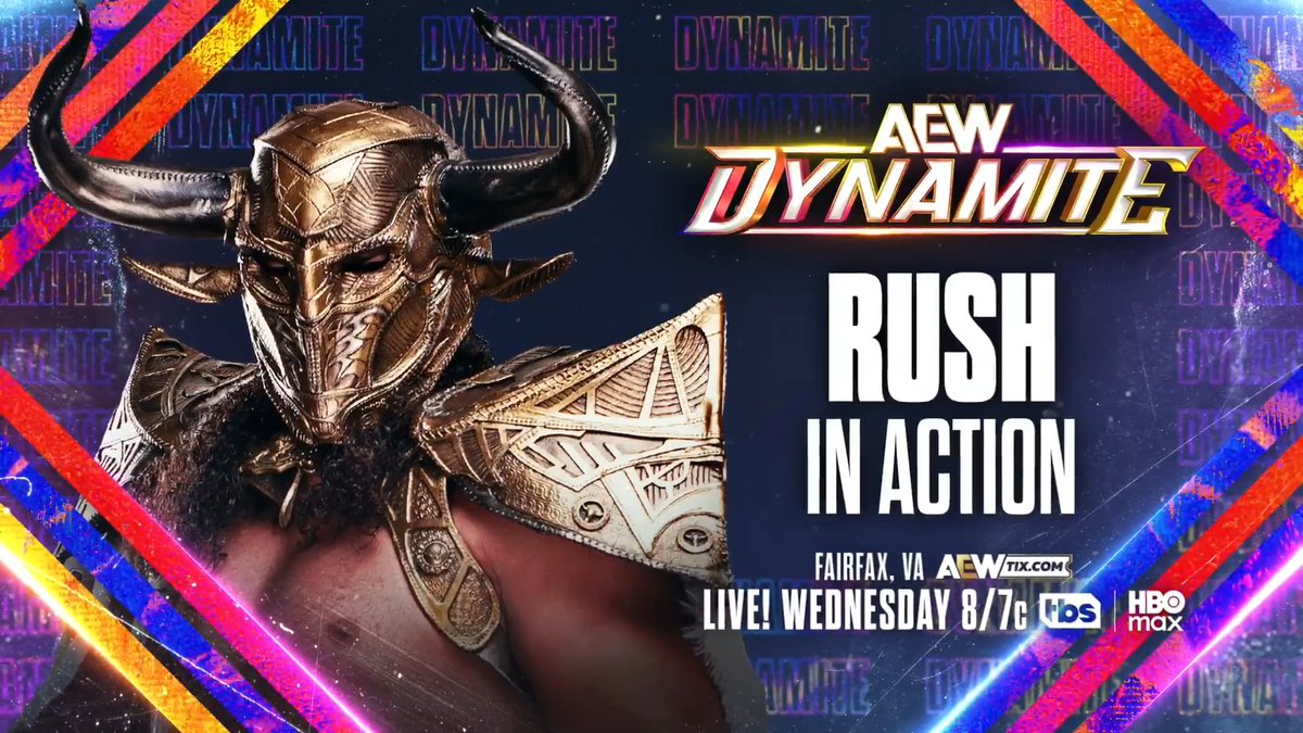 Wednesday Night #AEWDynamite 8/7c, TBS + HBO Max This Wednesday, 4/29! @RUSHToroBlanco In Action! After his win on #AEWCollision, one of AEW's heaviest hitters, RUSH, will continue his quest to show everyone that when you mess with the bull, you get the horns, THIS WEDNESDAY!