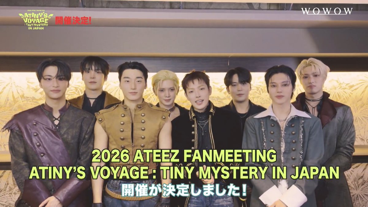 ◤#ATEEZ 約2年ぶりのファンミ開催決定◢ 🎪WOWOW主催イベント🎪 2026 ATEEZ FANMEETING ATINY’S VOYAGE：TINY MYSTERY IN JAPAN 🗓️日程：8/4(火)〜8/6(木) 📍会場：Kアリーナ横浜 🔗詳細： ※時間・チケット等の後日発表をお楽しみに！ ATEEZ JP