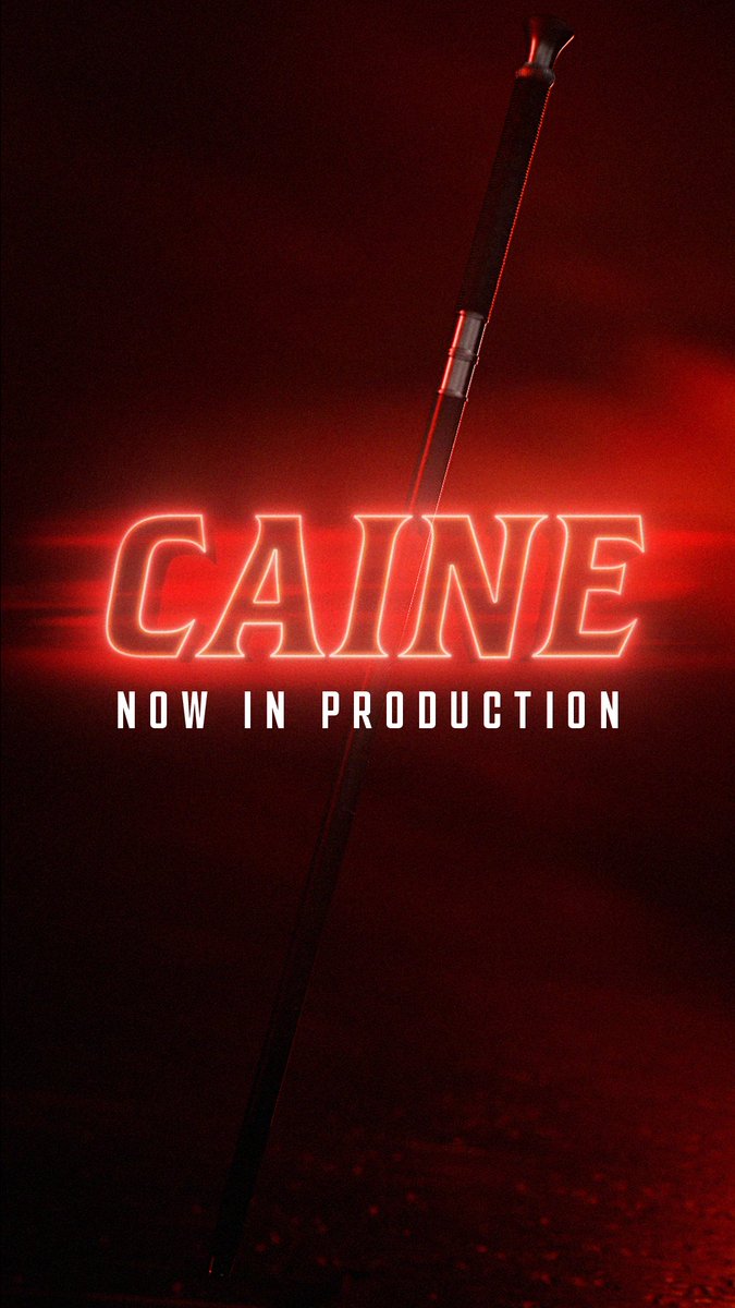 CAINE - Now in production.