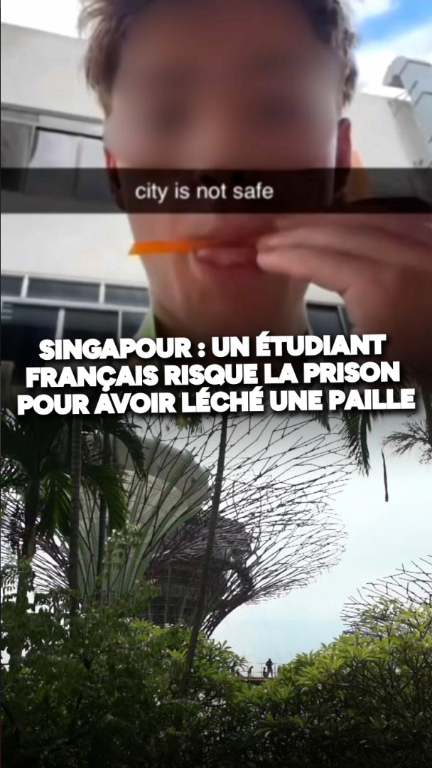 🚨 C'est un geste qu'il n'est pas prêt d'oublier... Un étudiant français risque la prison à Singapour pour avoir léché une paille