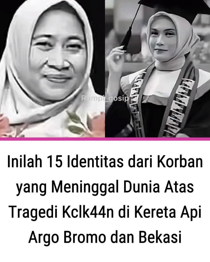15 identitas korban yang menjadi korban kecelakaan antara KRL dengan Argo Bromo Anggrek. Semoga para korban diampuni segala dosanya dan diterima segala amal perbuatannya, untuk keluarga yang ditinggalkan semoga diberikan kekuatan🤲 Maaf mengandung bawang lagi😭