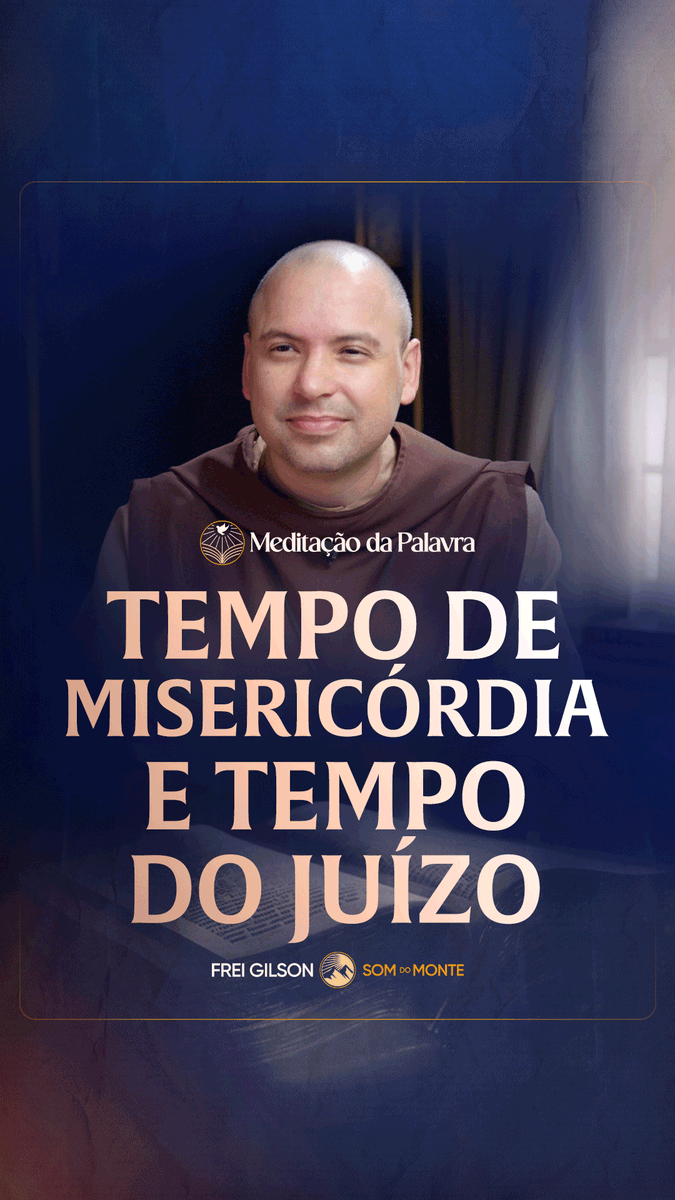 Tempo de misericórdia e tempo do juízo | (João 12, 44-50) #2695 | Meditação da Palavra Passagens Complementares: Hebreus 9,27 João 3,17