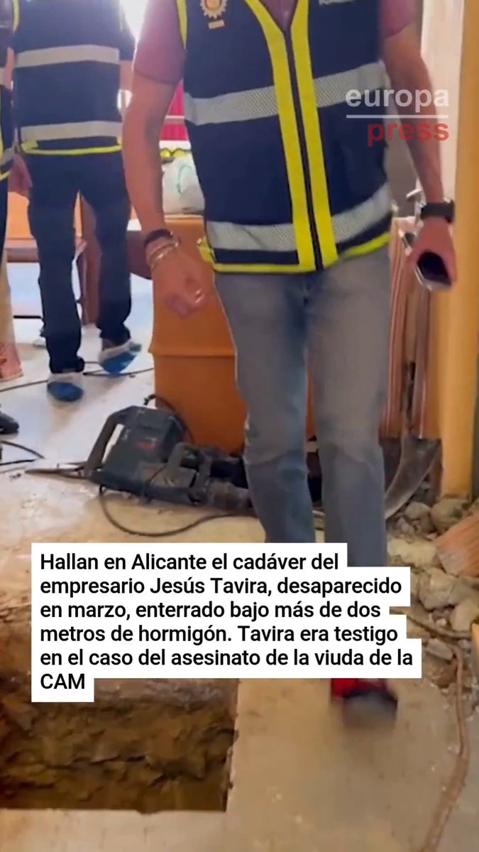 Hallan en Alicante el cadáver del empresario Jesús Tavira, desaparecido en marzo, enterrado bajo más de dos metros de hormigón. Tavira era testigo en el caso del asesinato a tiros de la viuda del expresidente de la Caja de Ahorros del Mediterráneo