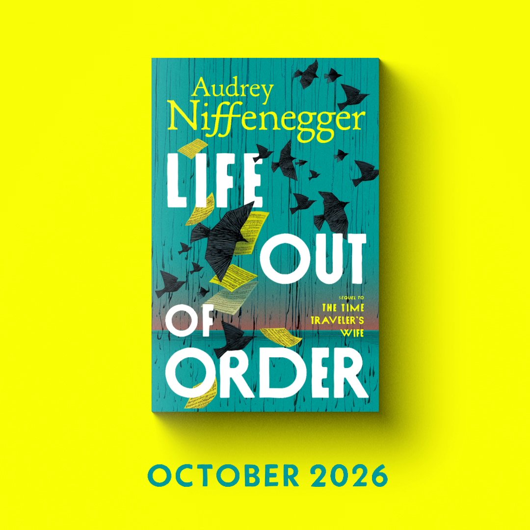 ⏳ COVER REVEAL! Your first look at 'Life Out of Order' by Audrey Niffenegger — the long-awaited sequel to the bestselling phenomenon 'The Time Traveler's Wife.' Out October 2026 from Vintage Books (UK), Hanover Square Press (US), and Knopf (Canada). Add it to your shelves!