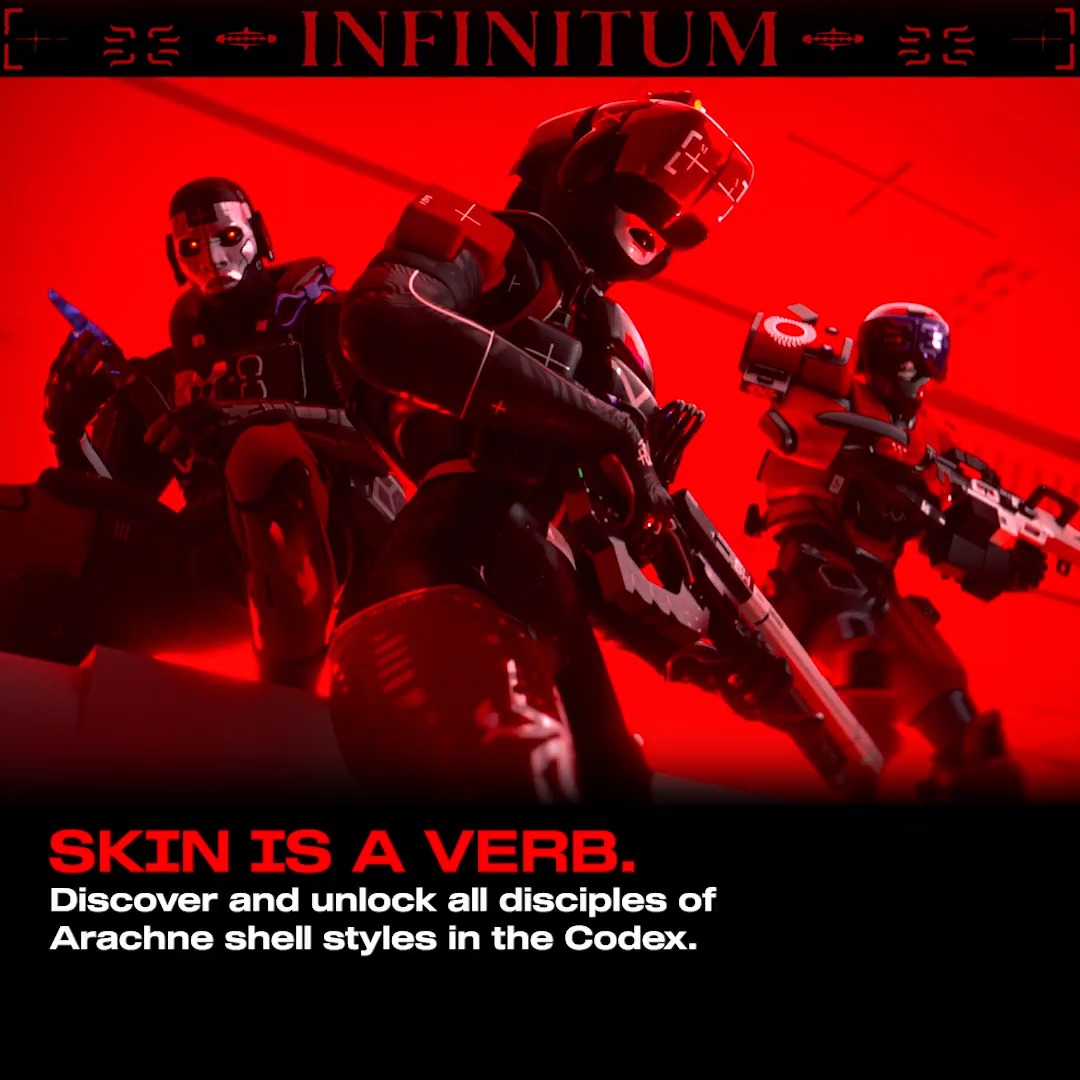 Skin is a verb. Discover and unlock all Disciples of Arachne shell styles in the Codex.