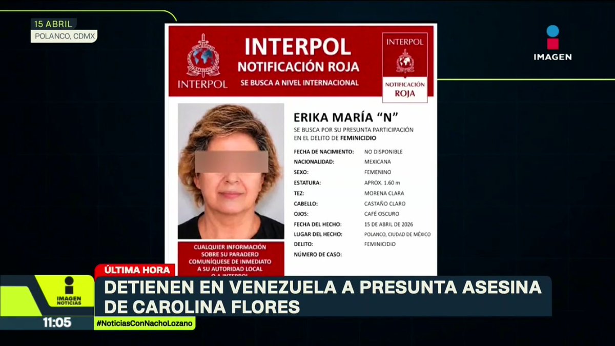 #ÚLTIMAHORA | Detienen en #Venezuela a a Erika María, suegra y presunta asesina de la exreina de belleza Carolina Flores en un departamento de #Polanco, en #CDMX. Hoy, la #Interpol emitió una ficha roja para su detención.