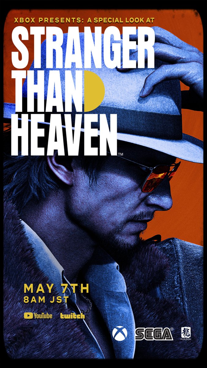 ーーーーーーー 2026/5/7(木) 8:00 ーーーーーーー 『STRANGER THAN HEAVEN』の全貌が明らかになる特別番組 「Xbox Presents: A Special Look at STRANGER THAN HEAVEN」まで、 あと1週間。 YouTube 龍が如くスタジオ 公式 TikTok SEGA Official X 本アカウントにてライブ配信 #StrangerThanHeaven