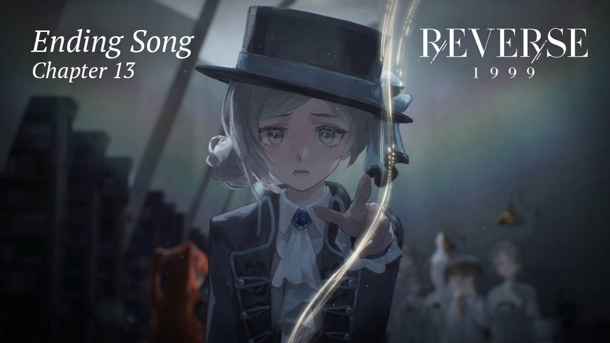 Reverse: 1999 Chapter 13 Ending Song (SPOILERS) Please do not forget every dove that flies toward you, nor the olive branches they carry from afar.