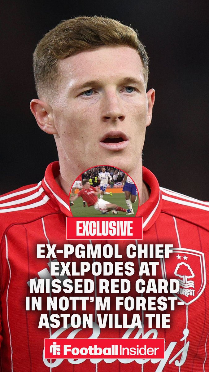 🟥 "The only answer is 𝐑𝐄𝐃 card" - Ex-PGMOL chief KEITH HACKETT can't believe that Elliot Anderson escaped sending off in Nottingham Forest-Aston Villa clash.