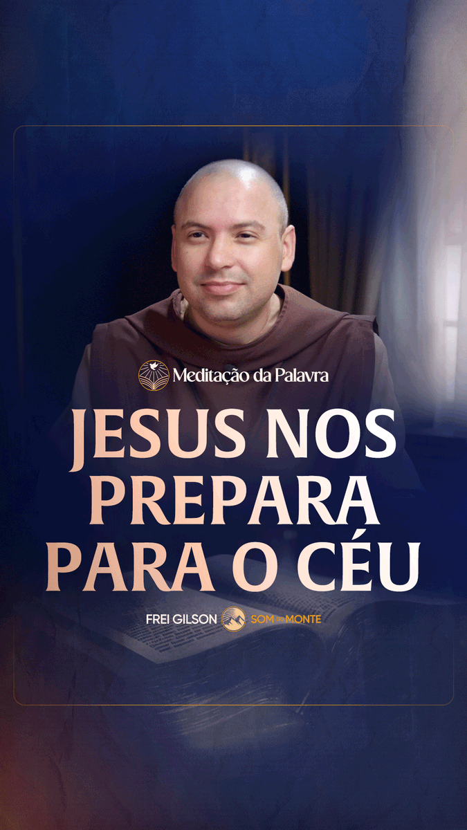 Jesus nos prepara para o céu | (João 14, 1-6) #2697 | Meditação da Palavra Passagens Complementares: Hebreus 11,1 II Coríntios 4,16-18:5,1-10