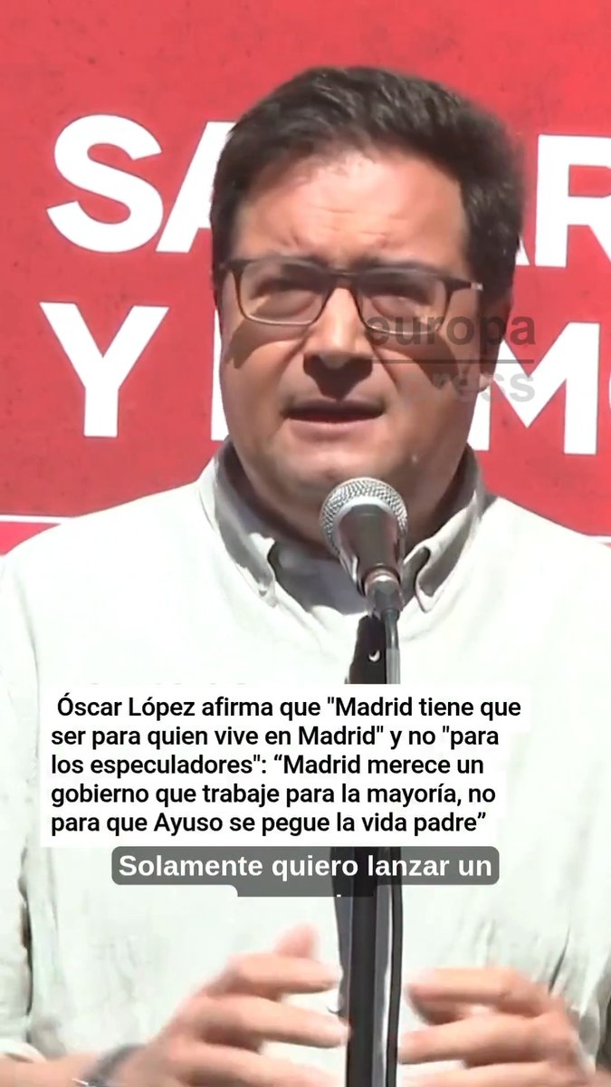 Óscar López afirma que "Madrid tiene que ser para quien vive en Madrid" y no "para los especuladores": “Madrid merece un gobierno que trabaje para la mayoría, no para que Ayuso se pegue la vida padre”
