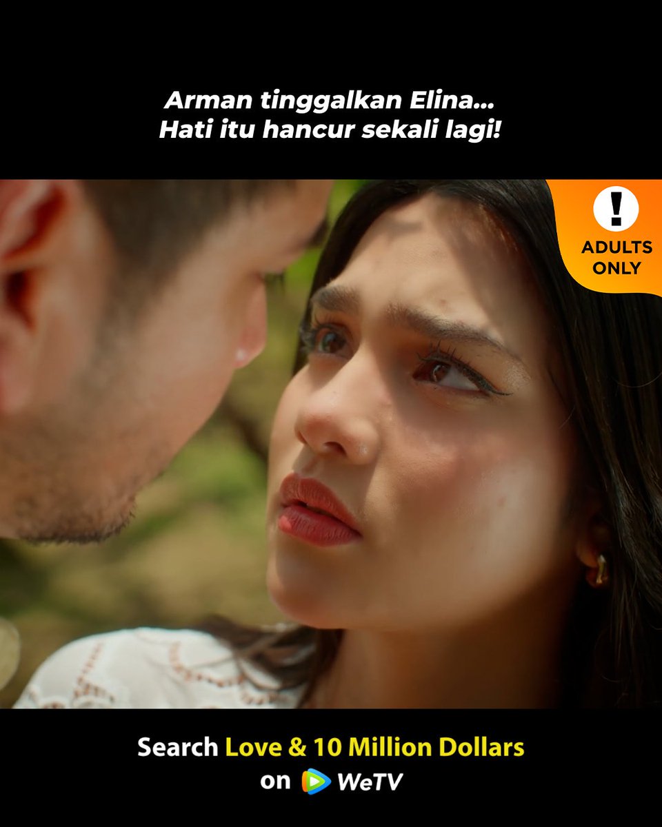 Arman tinggalkan Elina… Hati itu hancur sekali lagi! 😢💔 #WeTVOriginal #LoveAnd10MillionDollars Streaming exclusively on WeTV! #WeTVOriginal #LoveAnd10MillionDollars #DavinaKaramoy #GiorginoAbraham #WeTV #WeTVMY #WeTVMalaysia 💓 𝗪𝗮𝘁𝗰𝗵