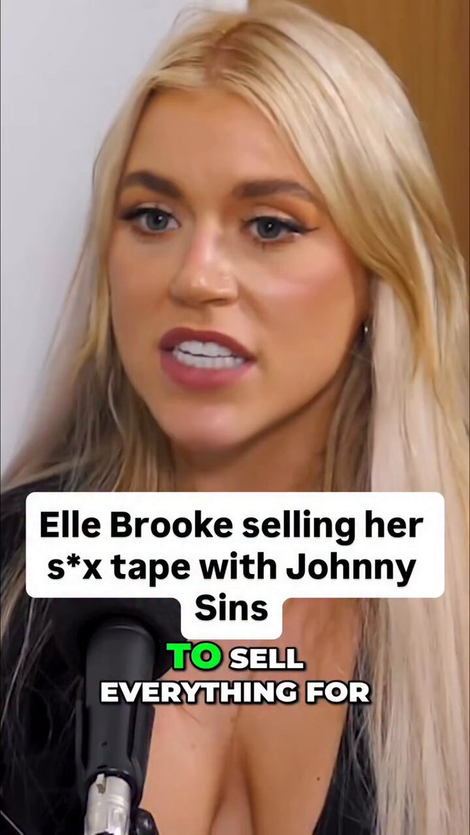Elle Brooke selling her s*x tape with Johnny Sins