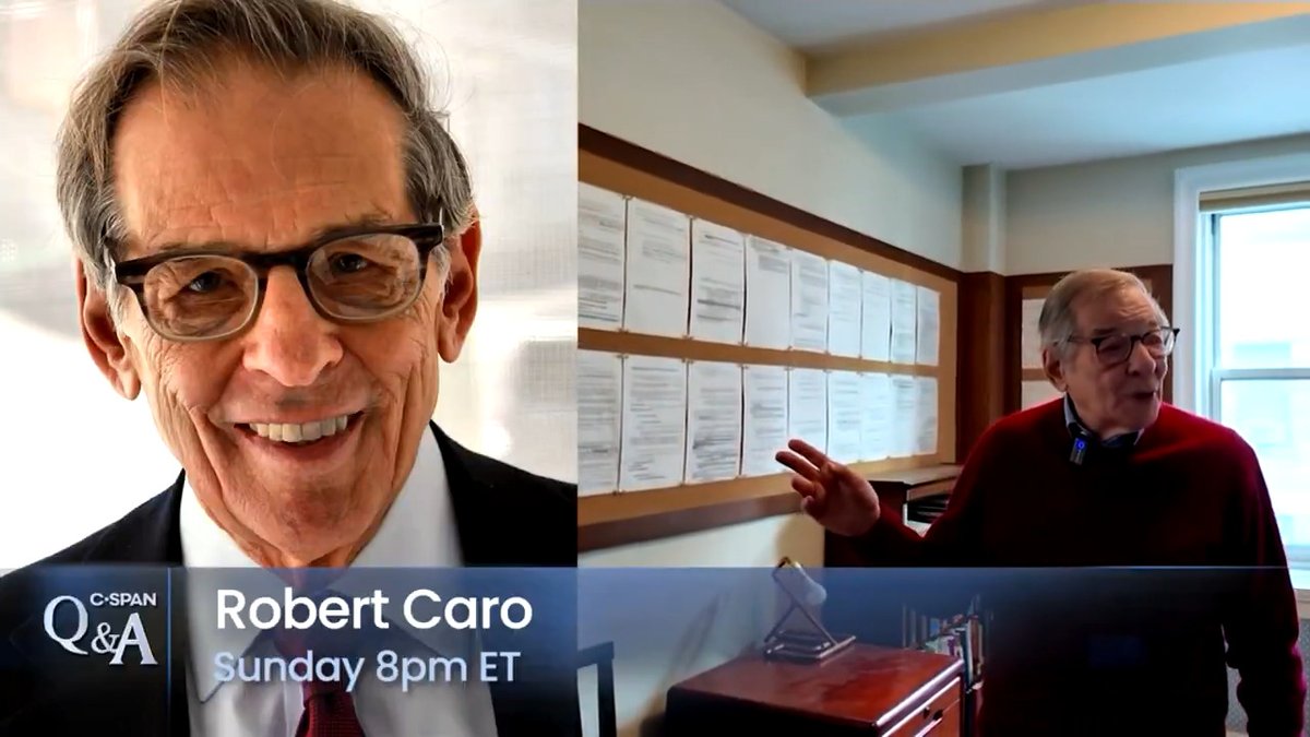 SUNDAY: Q&A with Pulitzer Prize-winning bestselling biographer Robert Caro, who is currently working on the final volume of his 5-volume biography of Lyndon Johnson - 8pm ET on C-SPAN