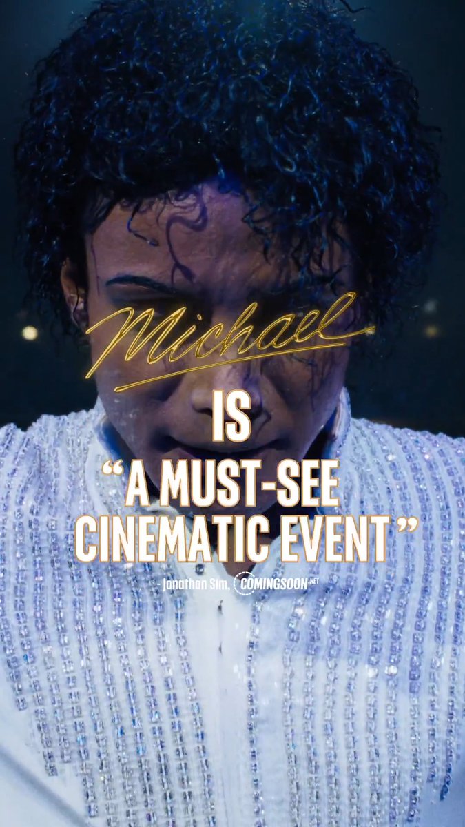 MICHAEL is… NOW PLAYING in theaters &amp; IMAX – get tickets NOW: