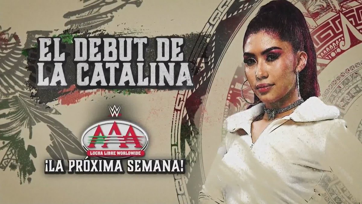 La Catalina tendrá su primera lucha en #AAAenFOX la próxima semana 🩷