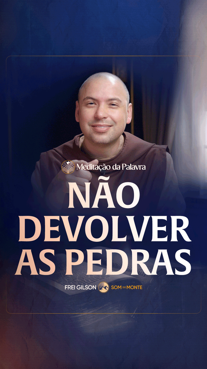 Não devolver as pedras | (Atos 14, 19-28) #2701 | Meditação da Palavra Passagens Complementares: I Coríntios 4,11-13 I Tessalonicenses 5,15