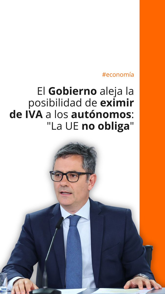 ⚠️ El Gobierno aleja la posibilidad de eximir de IVA a los autónomos: "La UE no obliga a hacerlo" 🔗 Todos los detalles en el siguiente enlace: