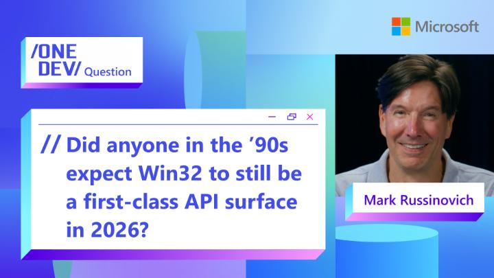 Did anyone expect Win32 to still be going strong in 2026? Mark Russinovich explains why its deep roots in Windows—and the massive ecosystem built on top—have given it serious staying power. Turns out “legacy” can still mean essential. SysInternals site: