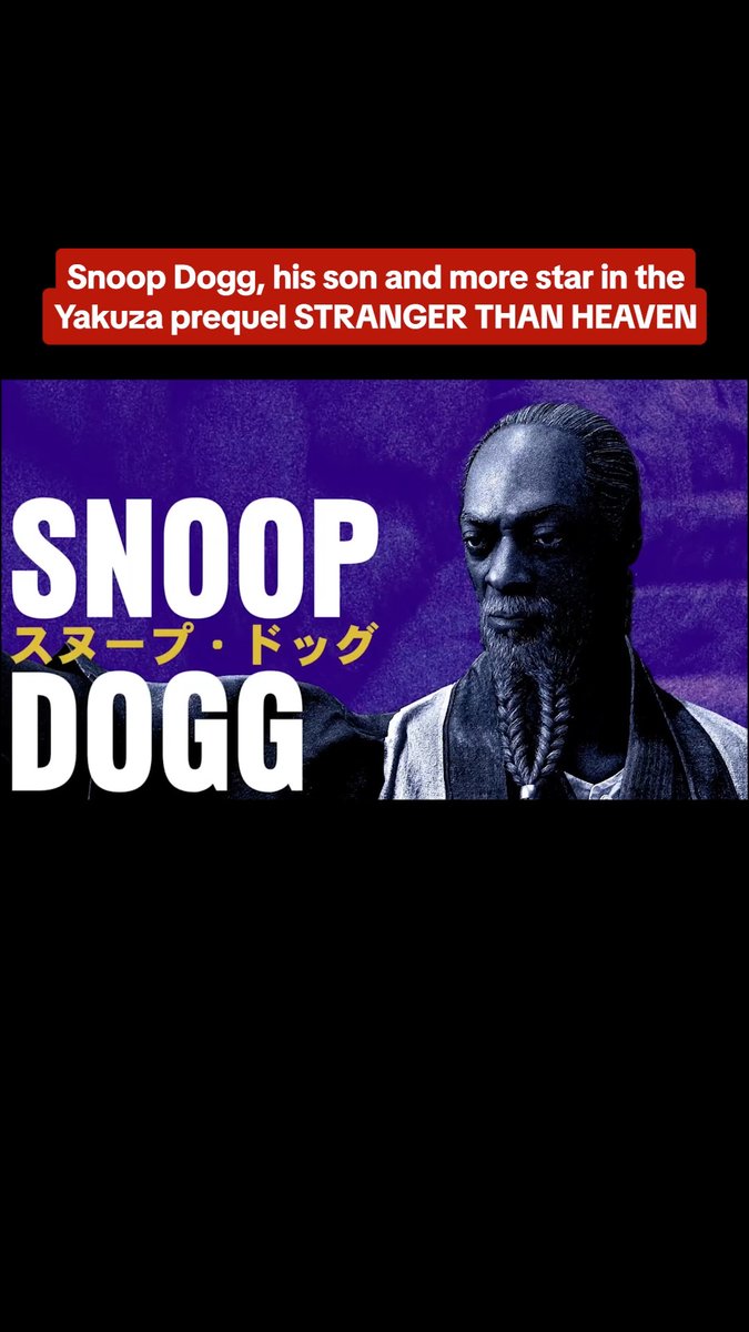 Snoop Dogg is part of the star studded cast in STRANGER THAN HEAVEN, a prequel to the Yakuza series